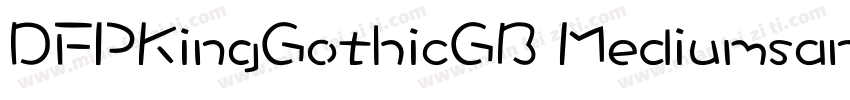DFPKingGothicGB Mediumsans serif字体转换